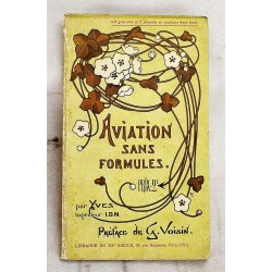 Aviation sans Formules, par Yves ... Preface de G. Voisin